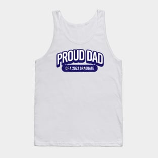 Proud Dad of a 2022 Graduate Tank Top